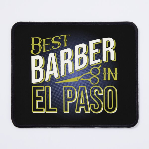 Item preview, Best Barber In El Paso | El Paso Texas | El Paso Barber designed and sold by DrawingBoard.