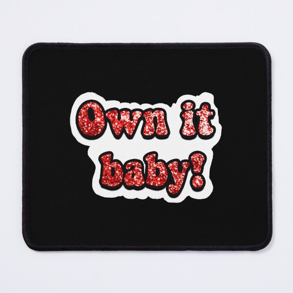 Item preview, Own it baby110 designed and sold by BillStoltenberg.