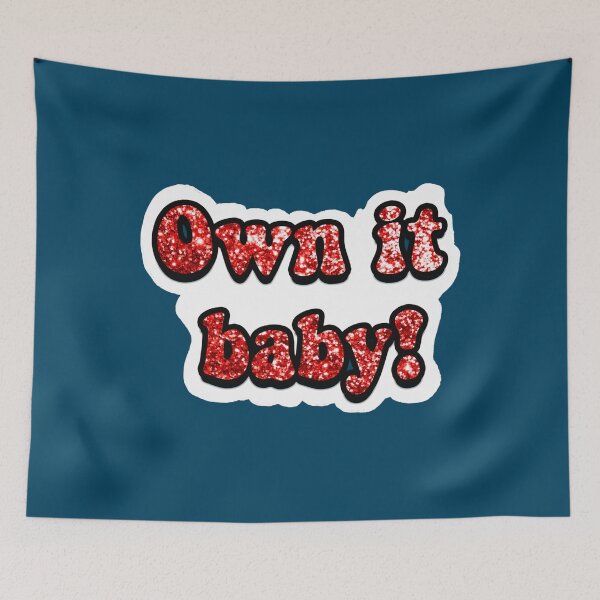 Item preview, Own it baby110 designed and sold by BillStoltenberg.