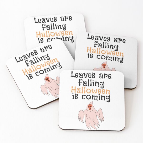 Item preview, Leaves are falling halloween is coming designed and sold by Shopaholicer.