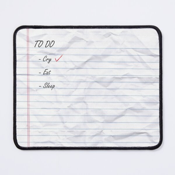 Item preview, To do list Cry, eat, sleep designed and sold by ActuallyDawn.