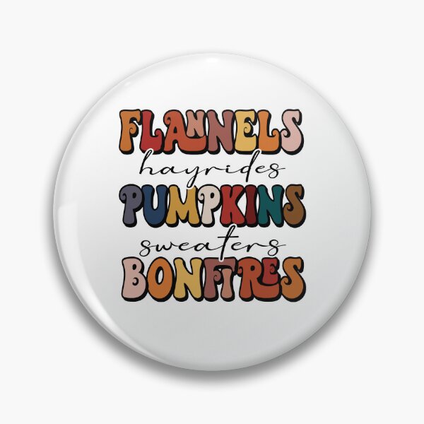 Item preview, Flannels Hayrides Pumpkins Sweaters Bonfires (Fall and Thanksgiving Gift) designed and sold by i-longmanshop.