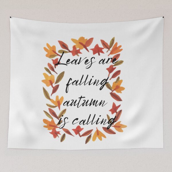 Item preview, Leaves Are Falling Autumn Is Calling designed and sold by Shopaholicer.