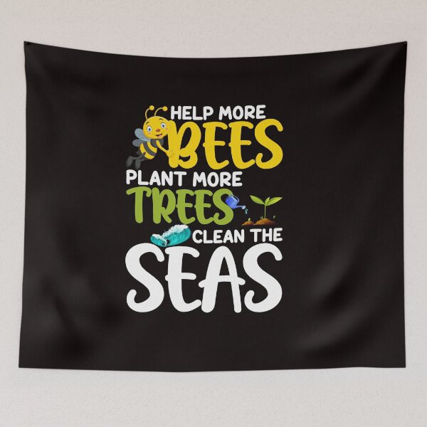 Item preview, Help More Bees Plant More Trees Clean Seas designed and sold by wowshooop.