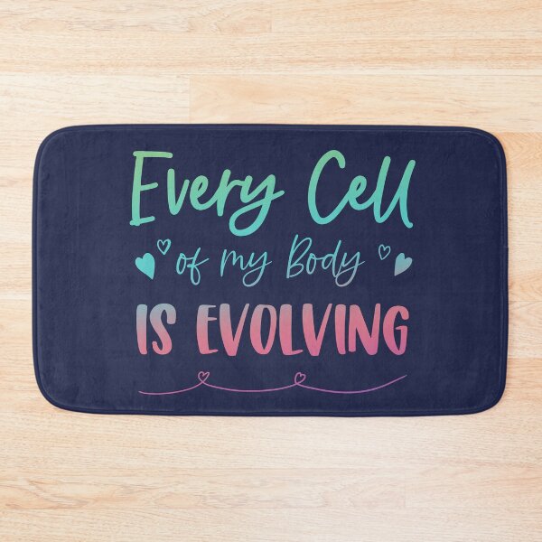 Item preview, Every Cell of My Body Is Evolving designed and sold by GrimButterfly.