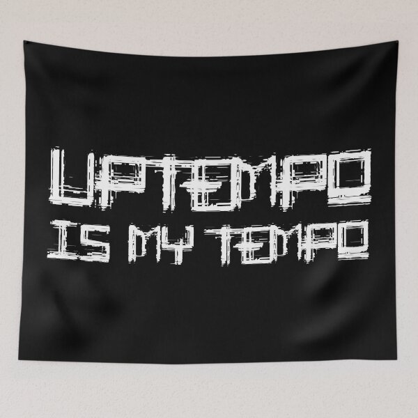 Item preview, Uptempo Is My Tempo designed and sold by SPAZE-Typo.