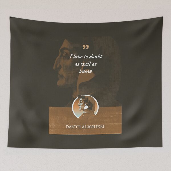 Item preview, Dante Alighieri - I love to doubt as well as know designed and sold by Syahrasi.