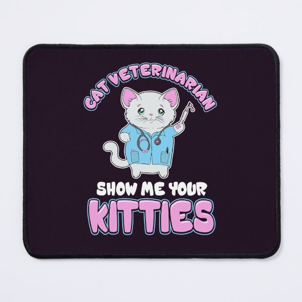 Item preview, Cat Veterinarian Feline Veterinary Show Me Your Kitties designed and sold by jaygo.