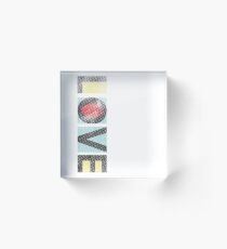 Love - Modern Graphic Typography Acrylic Block