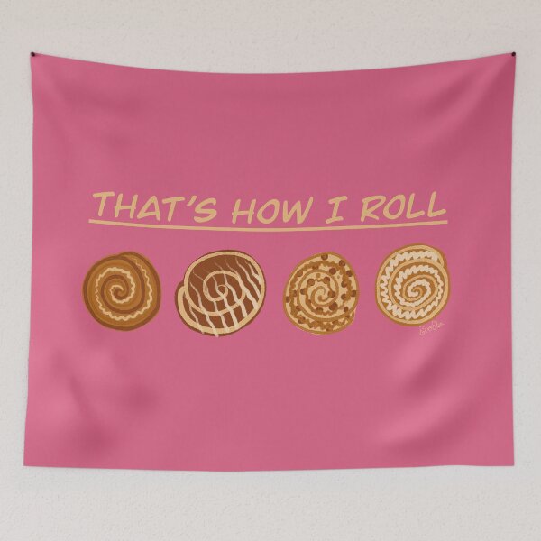 Item preview, That's How I Roll - Cinnamon Rolls, Caramel Rolls, Orange Rolls, Frosted Rolls, Sticky Buns - Blush Pink designed and sold by EcoElsa.