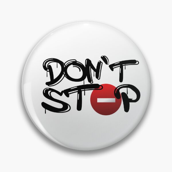 Item preview, DON`T STOP designed and sold by m4zstore.