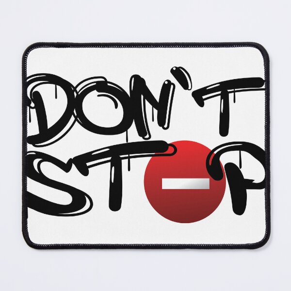 Item preview, DON`T STOP designed and sold by m4zstore.