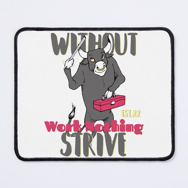 Item preview, WITHOUT WORK NOTHING STRIVE designed and sold by GAADesignz.