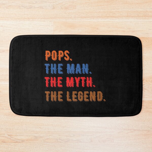 Item preview, Pops The Man The Myth The Legend designed and sold by letsgoh.
