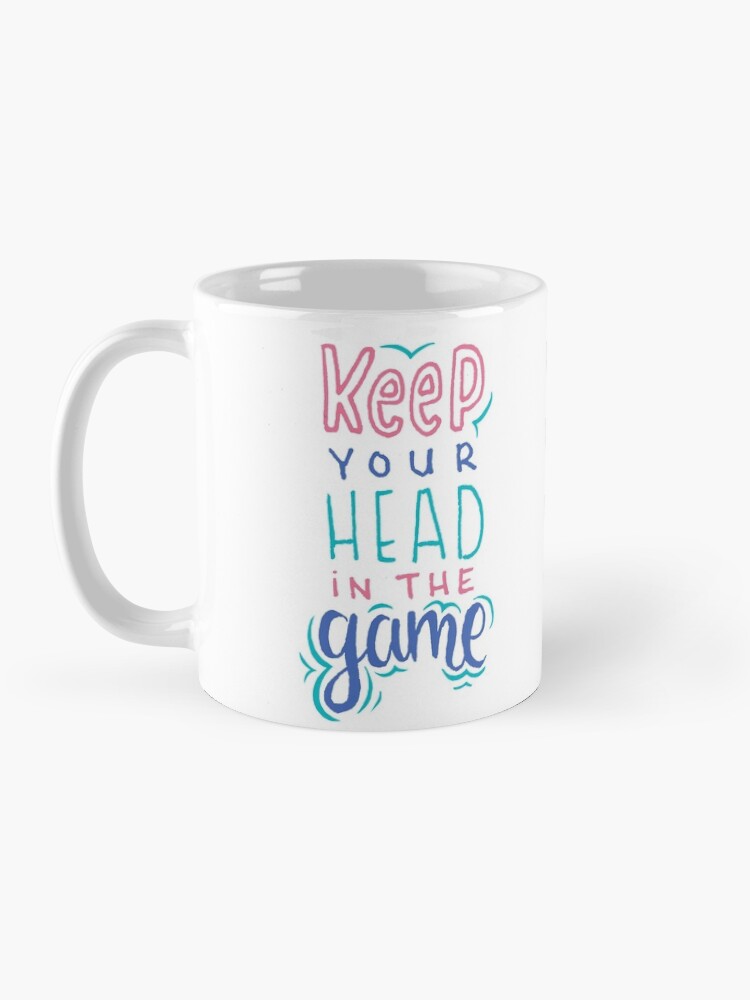 Alternate view of Keep Your Head In The Game Mug