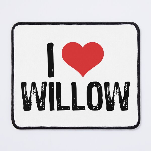 Item preview, I Love Willow designed and sold by The "I Love Everything" Shop.