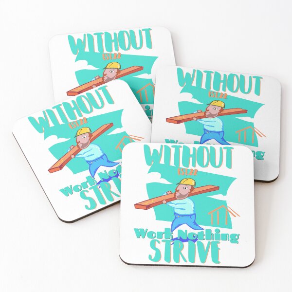 Item preview, WITHOUT WORK NOTHING STRIVE designed and sold by GAADesignz.