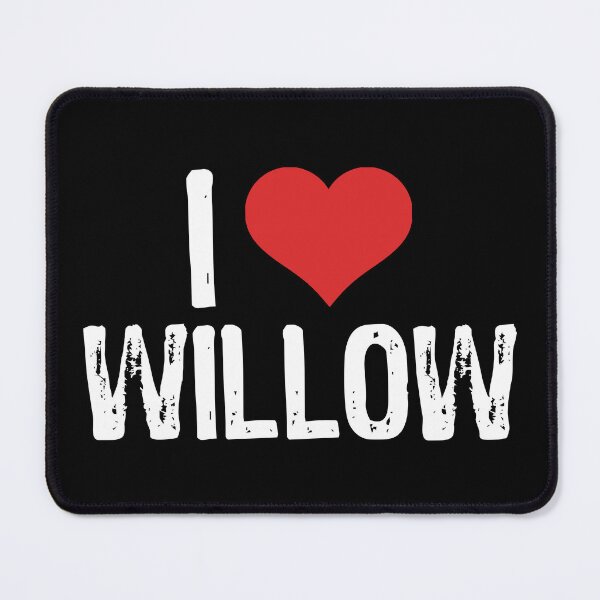 Item preview, I Love Willow designed and sold by The "I Love Everything" Shop.