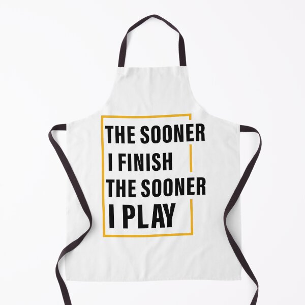 Item preview, The Sooner I Finish, The Sooner I Play, Hard work, Inspiration, Motivation, Work, Luck, Self Discipline, designed and sold by Salmaniix.