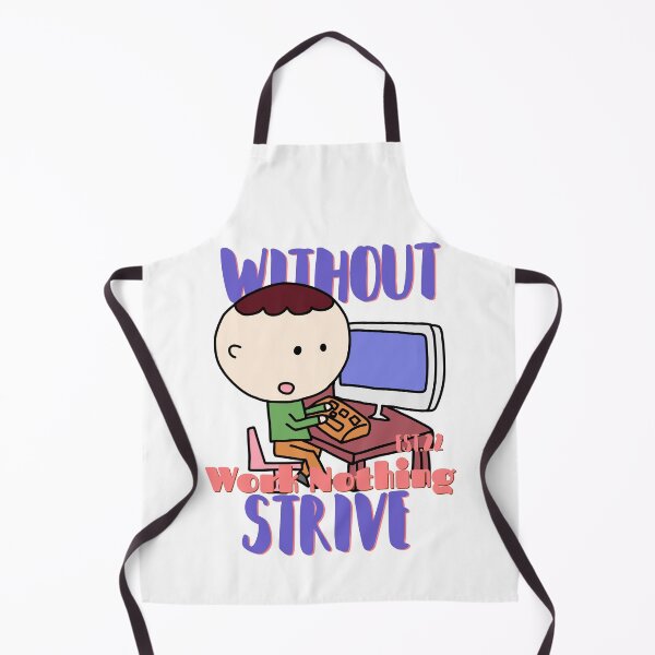 Item preview, WITHOUT WORK NOTHING STRIVE designed and sold by GAADesignz.