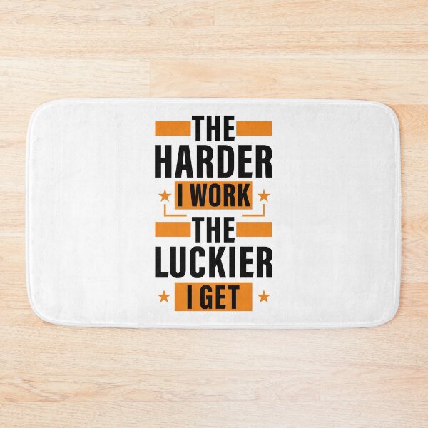 Item preview, The Harder I Work The Luckier I get, Hard work, Inspiration, Motivation, Work, Luck, Self Discipline,  designed and sold by Salmaniix.