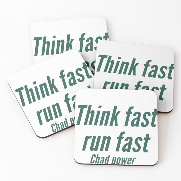 Item preview, Chad power think fast run fast fabulous artwork design product. designed and sold by 7Royal.