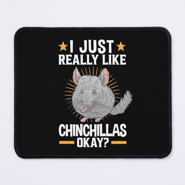 Item preview, I just like chinchilla dust mouse rodent designed and sold by madgrfx.