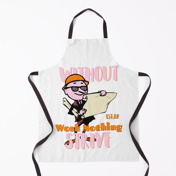 Item preview, WITHOUT WORK NOTHING STRIVE designed and sold by GAADesignz.