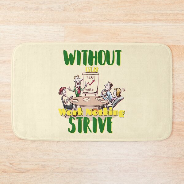 Item preview, WITHOUT WORK NOTHING STRIVE designed and sold by GAADesignz.