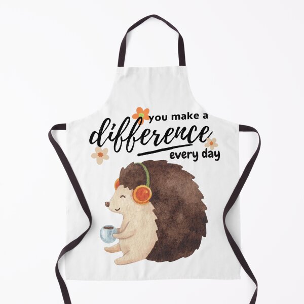 Item preview, You Make A Difference Everyday hedgehog | you make a difference every day  designed and sold by SodaPUNCH.