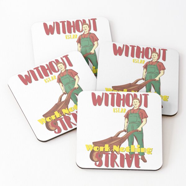 Item preview, WITHOUT WORK NOTHING STRIVE designed and sold by GAADesignz.