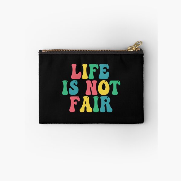 Item preview, life is not fair Essential  designed and sold by ieirialgmart.