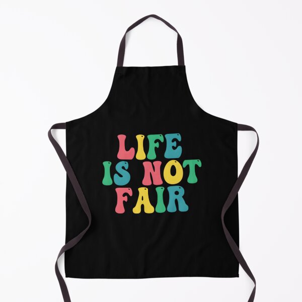 Item preview, life is not fair Essential  designed and sold by ieirialgmart.