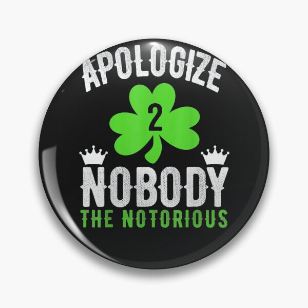 Item preview, Apologize Nobody the Notorious designed and sold by mytvtoday2020.