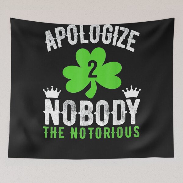 Item preview, Apologize Nobody the Notorious designed and sold by mytvtoday2020.