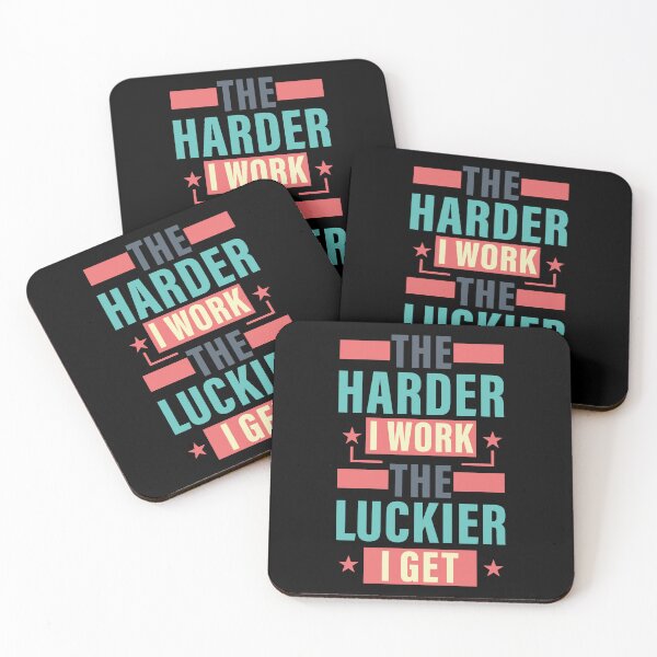 Item preview, The Harder I Work The Luckier I Get. designed and sold by Salmaniix.