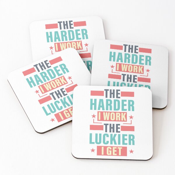 Item preview, The Harder I Work The Luckier I Get. Hard work, Inspiration, Motivation designed and sold by Salmaniix.