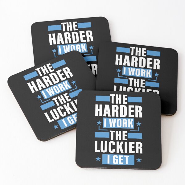 Item preview, The Harder I Work The Luckier I Get. Hard work, Inspiration, Motivation, Work, Luck, Self Discipline,  designed and sold by Salmaniix.