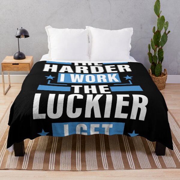 Item preview, The Harder I Work The Luckier I Get. Hard work, Inspiration, Motivation, Work, Luck, Self Discipline,  designed and sold by Salmaniix.