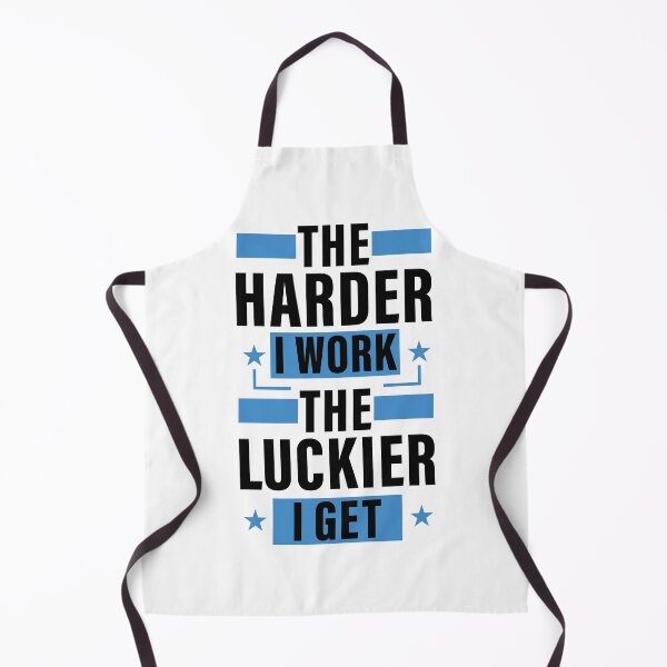 Item preview, The Harder I Work The Luckier I Get. Hard work, Inspiration, Motivation designed and sold by Salmaniix.