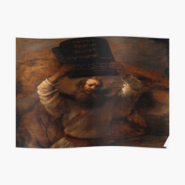 "Rembrandt - Moses With The Ten Commandments " Poster For Sale By ...