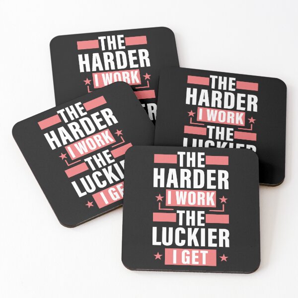 Item preview, The Harder I Work The Luckier I Get. Hard work, Inspiration, Motivation, Work, Luck, Self Discipline,  designed and sold by Salmaniix.