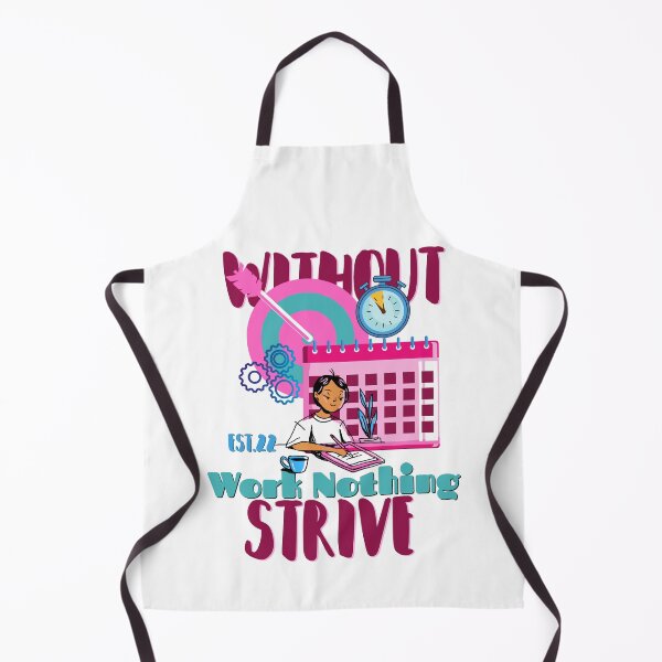Item preview, WITHOUT WORK NOTHING STRIVE designed and sold by GAADesignz.
