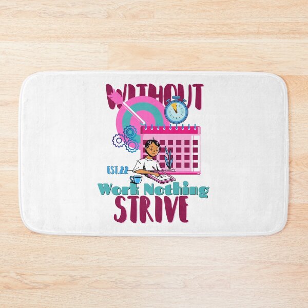 Item preview, WITHOUT WORK NOTHING STRIVE designed and sold by GAADesignz.