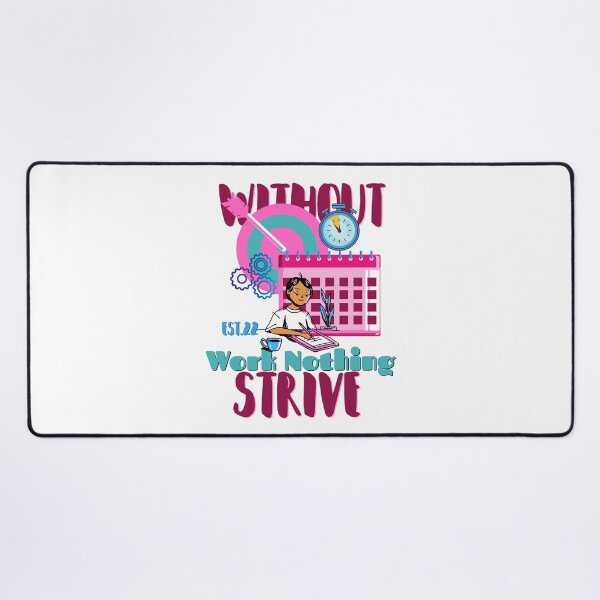 Item preview, WITHOUT WORK NOTHING STRIVE designed and sold by GAADesignz.
