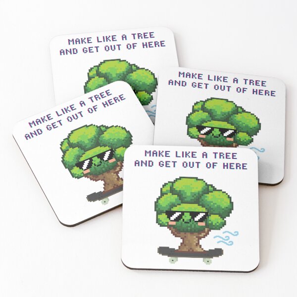Item preview, Make like a tree and get out of here designed and sold by Planetary-Disco.
