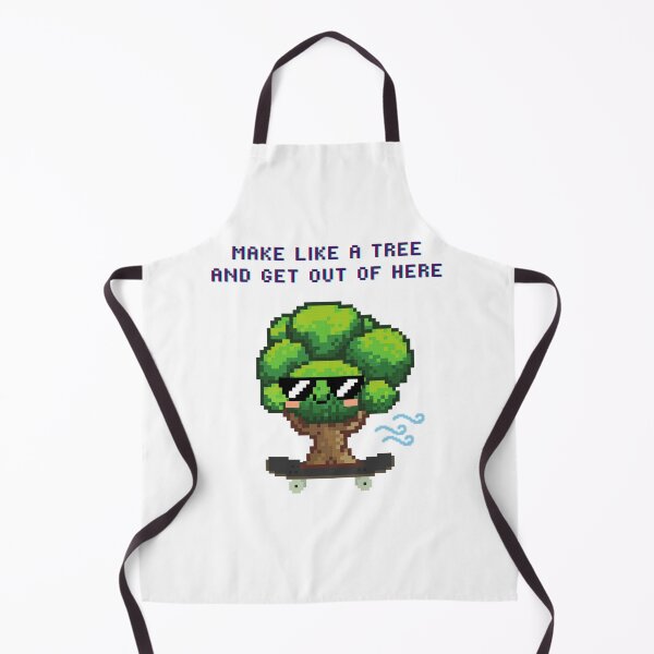 Item preview, Make like a tree and get out of here designed and sold by Planetary-Disco.
