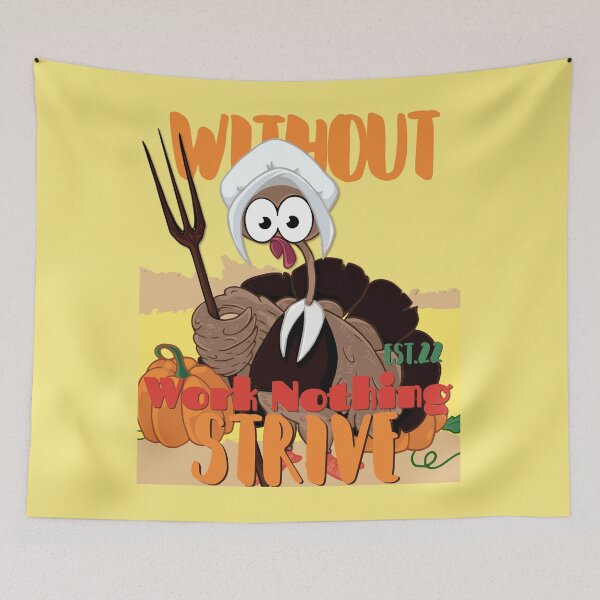 Item preview, WITHOUT WORK NOTHING STRIVE designed and sold by GAADesignz.