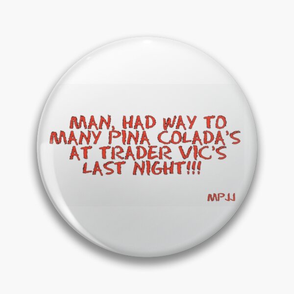 Item preview, MPJJ Vics Trader Zevon Colada Pina designed and sold by Potsy.
