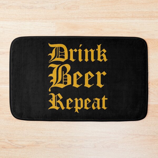 Item preview, DRINK BEER REPEAT designed and sold by Affyboss6.